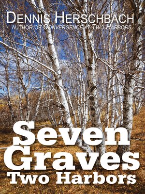 cover image of Seven Graves, Two Harbors